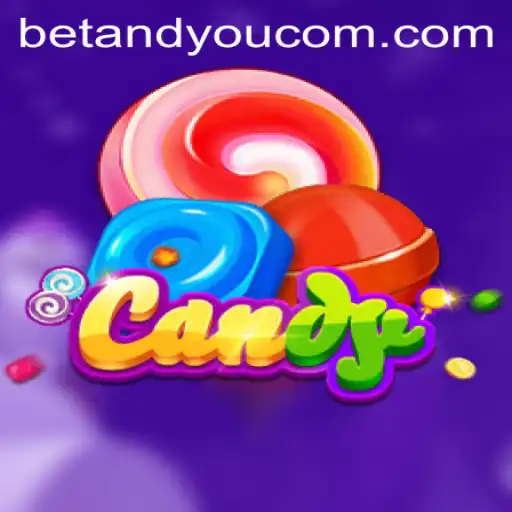 Discover the Exciting World of 'Candy' and BETANDYOU