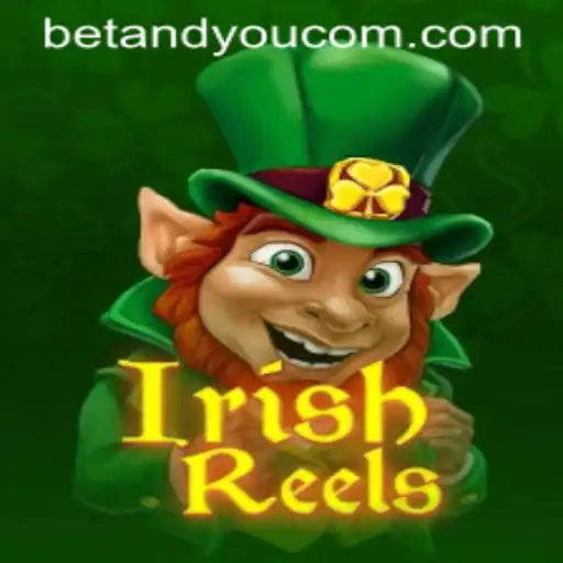 Exploring the World of IrishReels on BETANDYOU: An In-Depth Guide