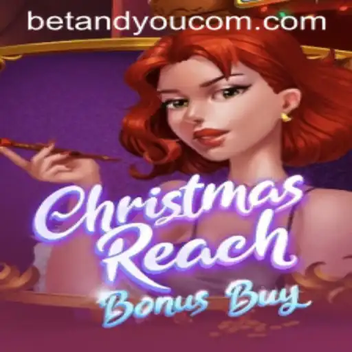 Unveiling ChristmasReachBonusBuy: The Ultimate Gaming Experience with BETANDYOU